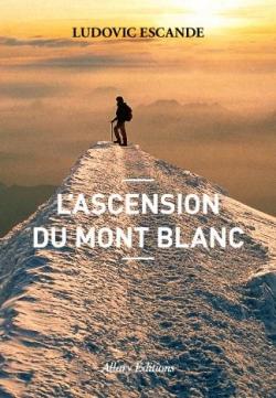 « L&rsquo;ascension du Mont Blanc »