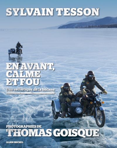 « En avant, calme et fou »
